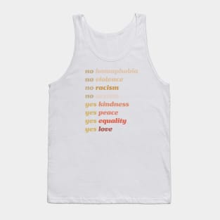 Yes Kindness Yes Peace Yes Equality Yes Love Tank Top